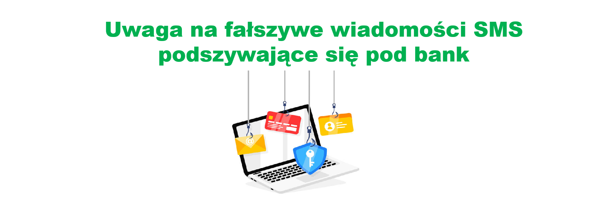 Uwaga na fałszywe wiadomości 